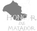 斗牛士荣誉系列 Honor De Matador